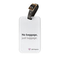 "No Baggage" Luggage Tag