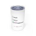 "Uncomplicated" Insulated Tumbler