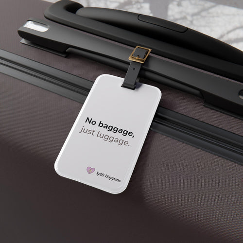 "No Baggage" Luggage Tag