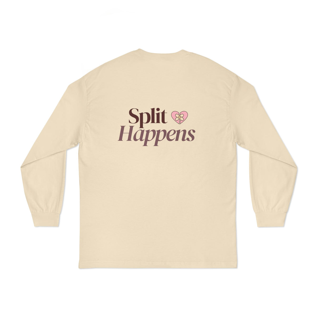 Split Happens long sleeve shirt